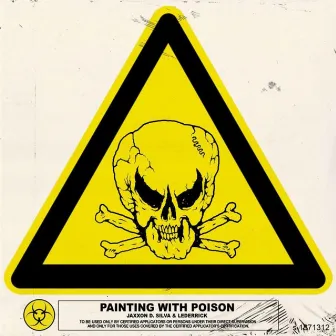 Painting with Poison by Lederrick