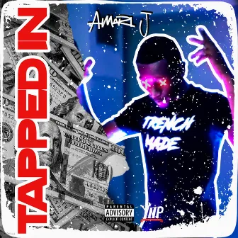 Tapped In by Amari J