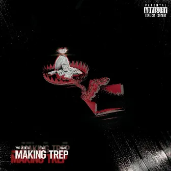 MAKIN TRAP by Yng Vegeta