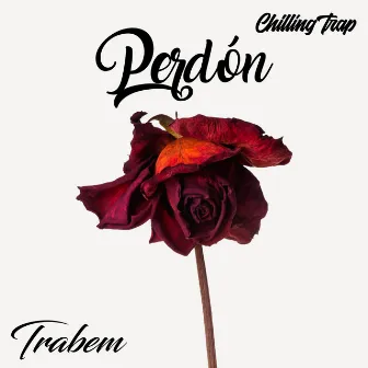 Perdón by Trabem