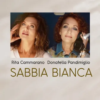 Sabbia bianca by Rita Cammarano