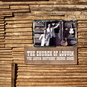 The Church of Louvin - The Louvin Brothers' Sacred Songs by The Louvin Brothers