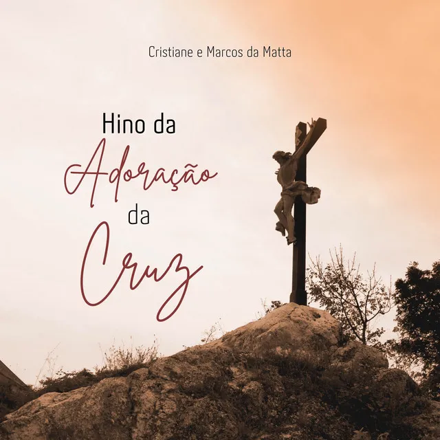 Hino da Adoração da Cruz