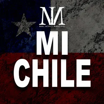 Mi Chile by Mendez