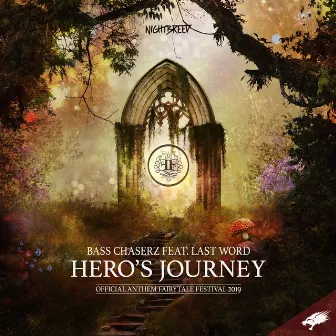 Hero’s Journey (Official Anthem Fairytale Festival 2019) by Bass Chaserz