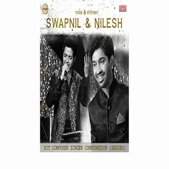 Singer Composer Combination (Series) - Swapnil & Nilesh by Nilesh Mohrir