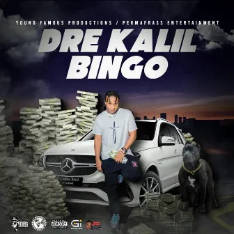 Dre Kalil (Bingo) by Dre Kalil