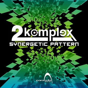 Synergetic Pattern by 2Komplex