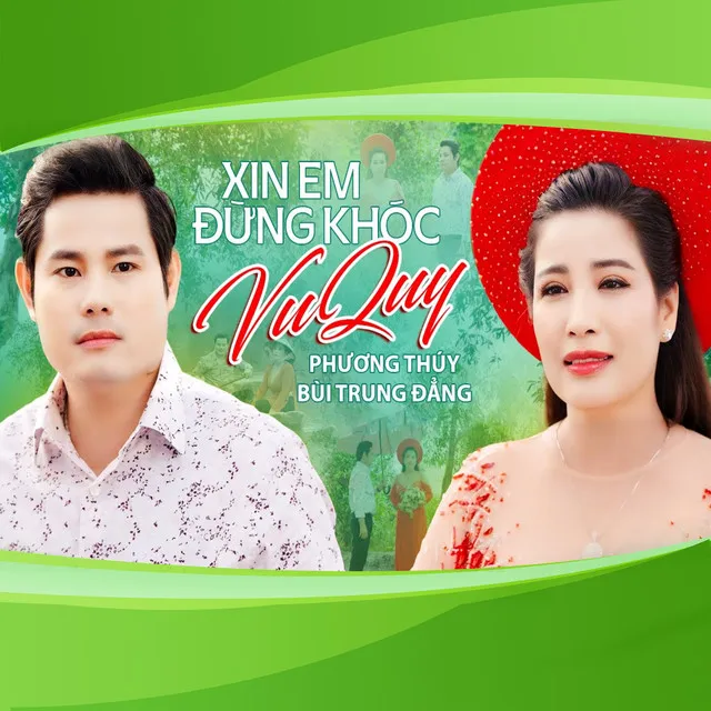 Xin Em Đừng Khóc Vu Quy