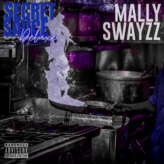 Secret Sauce (Deluxe) by Mally Swayzz