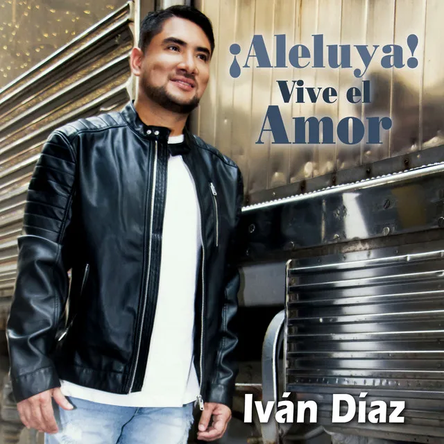 ¡ Aleluya! Vive el Amor