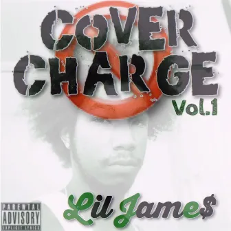 No Cover Charge, Vol. 1 by Lil Jame$