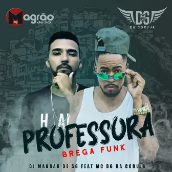 Professora (Brega Funk) by DJ Magrão de SG