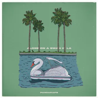 Alone on a Swan in LA by Pandaraps