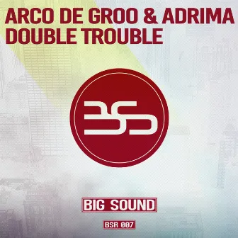 Double Trouble by Arco De Groo