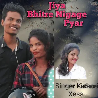 Jiya Bhitre Nigage Pyar by Kishori Xess