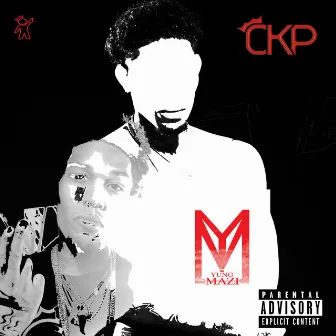 Yung Mazi CKP by Yung Mazi