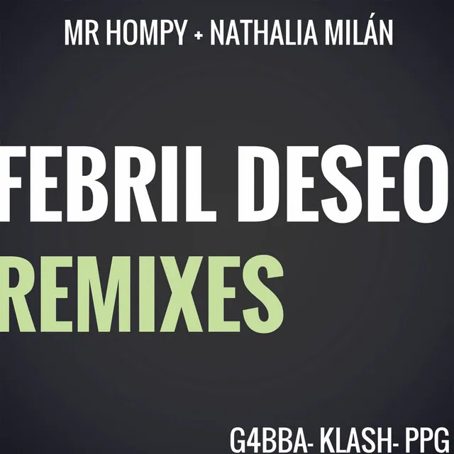 Febril Deseo - Klash Remix