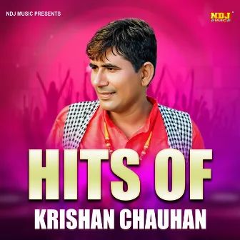 Hits Of Krishan Chauhan by Krishan Chauhan