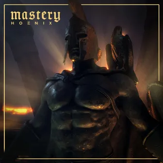 Mastery by Hoenix