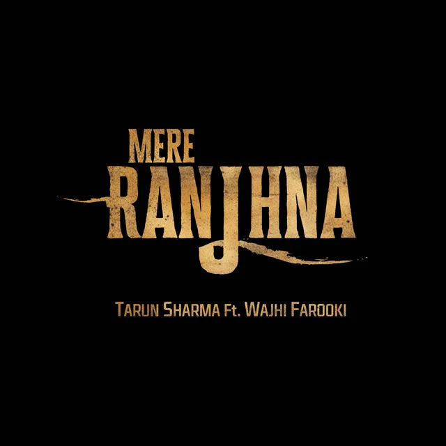 Mere Ranjhna