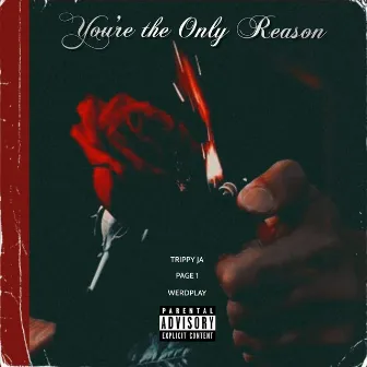 You're the Only Reason by Page 1