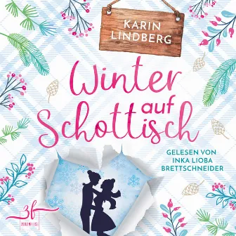 Winter auf Schottisch (Highland-Liebesroman) by Karin Lindberg