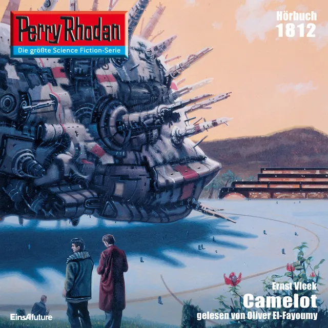 Camelot [Perry Rhodan - Erstauflage 1812 (Ungekürzt)]