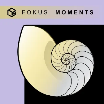 Moments by Fokus