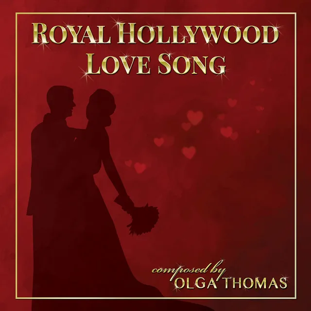 Olga Thomas: Royal Hollywood Love Song