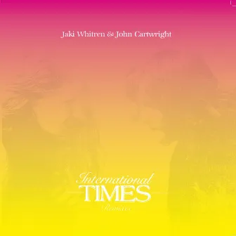 International Times Remixes by Jaki Whitren