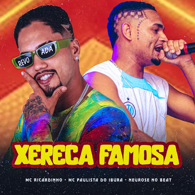 Xereca Famosa (feat. Neurose no Beat)