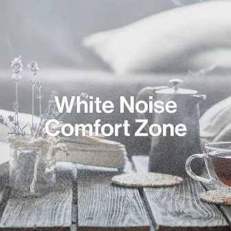 White Noise Comfort Zone by Best Noise