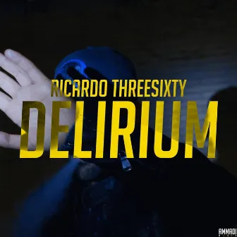 Delirium by Ricardo Threesixty