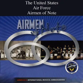 60 Years of the Airmen of Note by The United States Air Force Band Airmen of Note