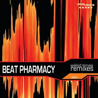 Wikkid Times Remixes by Beat Pharmacy