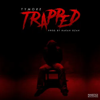 Trapped by Tymore