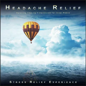 Headache Relief: Relaxing Healing Frequencies for Inner Peace by Migraine Relief Therapy