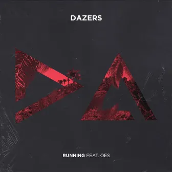 Running by Dazers