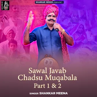 Sawal Javab Chadsu Muqabala by Shankar Meena