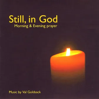 Still, in God by Val Goldsack