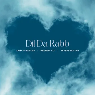 Dil Da Rabb by Shahab Hussain