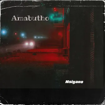 Amabutho by Msiyano