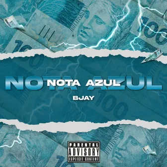 Nota Azul by Bjay