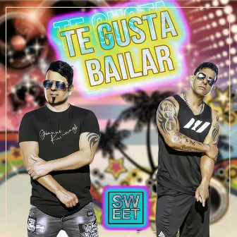 Te Gusta Bailar by Sweet