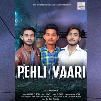 Pehli Vaari by Shoaib