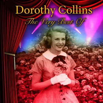 The Very Best Of by Dorothy Collins