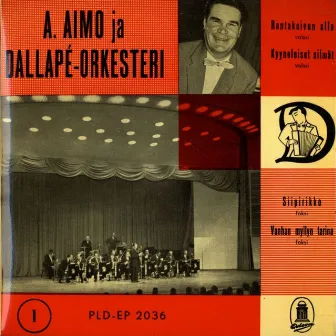 A. Aimo ja Dallapé-orkesteri 1 by A. Aimo