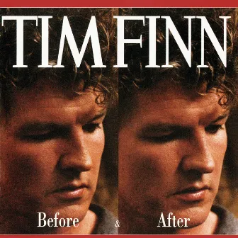 Before & After by Tim Finn