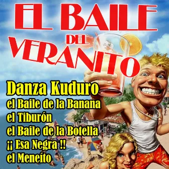 El Baile Del Veranito Grandes Exitos by The Spanish Caribe Hits